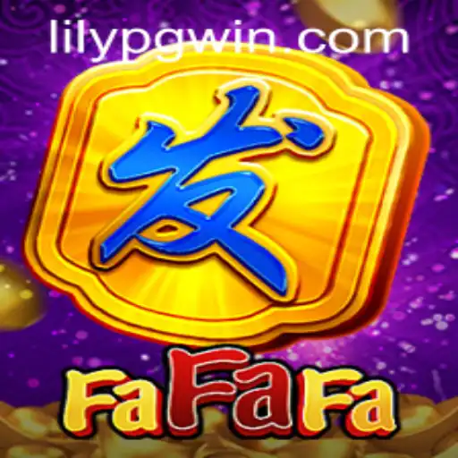 Exploring FaFaFa: A Thrilling Game Experience with lilypg PH Login