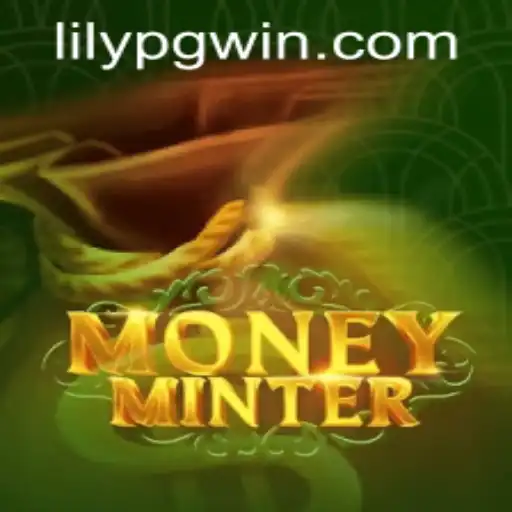 Exploring MoneyMinter: A Comprehensive Guide to the Game and lilypg PH Login