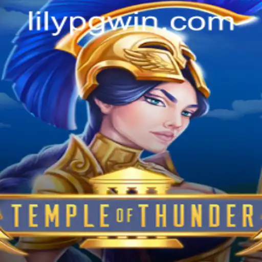 TempleofThunder: An Immersive Adventure with Lilypg PH Login